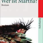 Marjana Gaponenko Wer ist Martha? Cover
